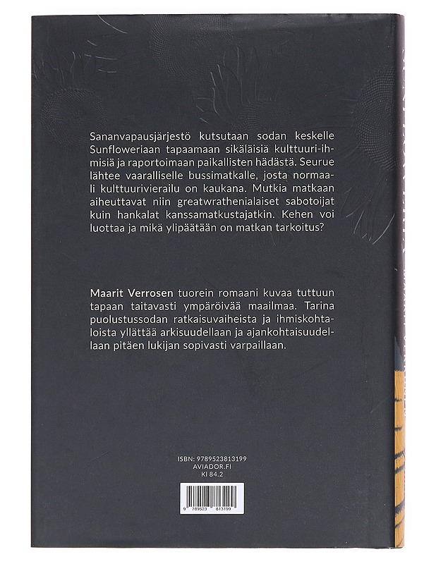 Sunfloweria - Maarit Verronen - Romaanit ja novellit - 10105609274 - 1