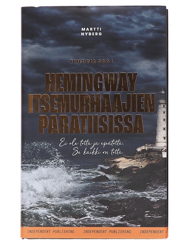 Hemingway itsemurhaajien paratiisissa - Martti Nyberg - Romaanit ja novellit - 10105609278 - 0