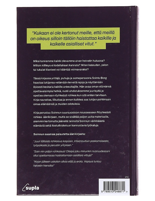 Röyhkeästi rohkea : näin haistatat asialliset vitut - Sointu Borg - Elämäkerrat ja muistelmat - 10105609299 - 1