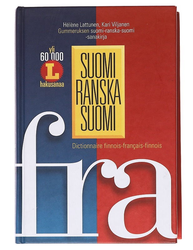 Suomi-ranska-suomi : Finnois-Francais-Finnois - Lattunen, Hélène - Tietokirjat ja oppaat - 10105609300 - 0