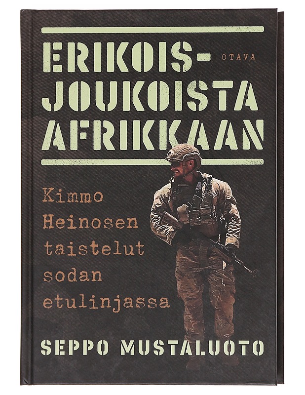 Erikoisjoukoista Afrikkaan - Mustaluoto, Seppo - Elämäkerrat ja muistelmat - 10105609330 - 0