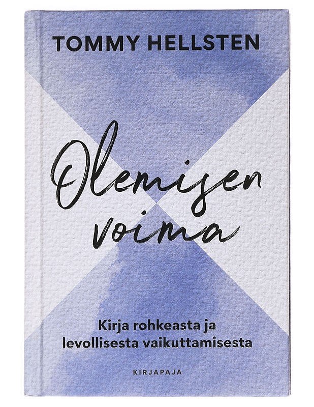 Olemisen voima - Hellsten, Tommy - Kirja lahjaksi - 10105609339 - 0