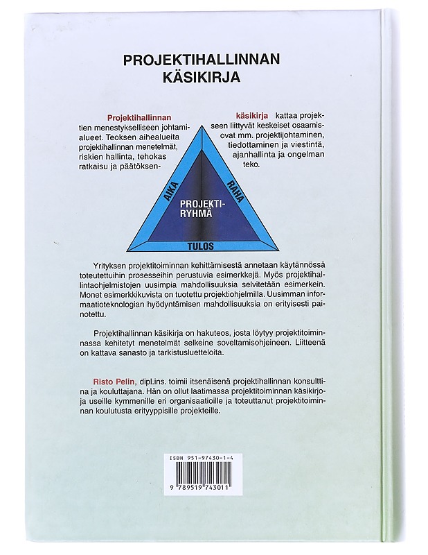 Projektihallinnan käsikirja - Pelin, Risto - Tietokirjat ja oppaat - 10105609342 - 1