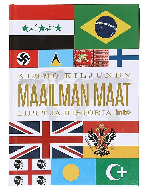 Maailman maat : liput ja historia - Kimmo Kiljunen - Tietokirjat ja oppaat - 10105609358 - 0