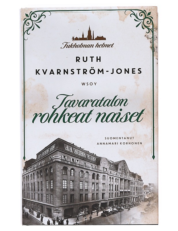 Tavaratalon rohkeat naiset - Ruth Kvarnström-Jones - Kaunokirjallisuus - 10105609361 - 0
