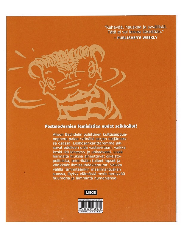 Lepakkoelämää IV Rakkaus & muita onnettomuuksia - Alison Bechdel - Sarjakuvat - 10105609396 - 1