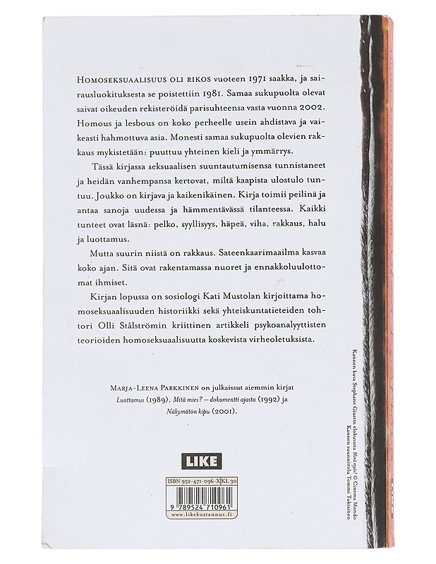 Ulos kaapista : tositarinoita homoseksuaalisuuden kohtaamisesta - Marja-Leena Parkkinen - Elämäkerrat ja muistelmat - 10105609436 - 1