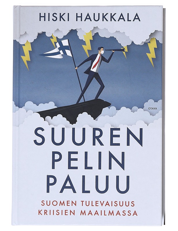Suuren pelin paluu : Suomen tulevaisuus kriisien maailmassa - Hiski Haukkala - Tietokirjat ja oppaat - 10105609506 - 0