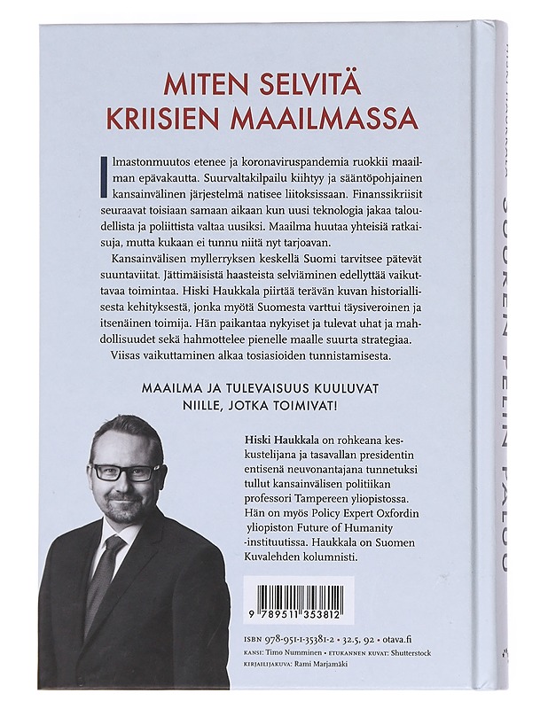 Suuren pelin paluu : Suomen tulevaisuus kriisien maailmassa - Hiski Haukkala - Tietokirjat ja oppaat - 10105609506 - 1