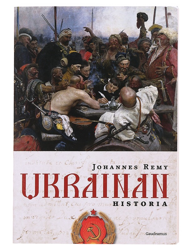 Ukrainan historia - Remy, Johannes - Historiakirjat - 10105609522 - 0