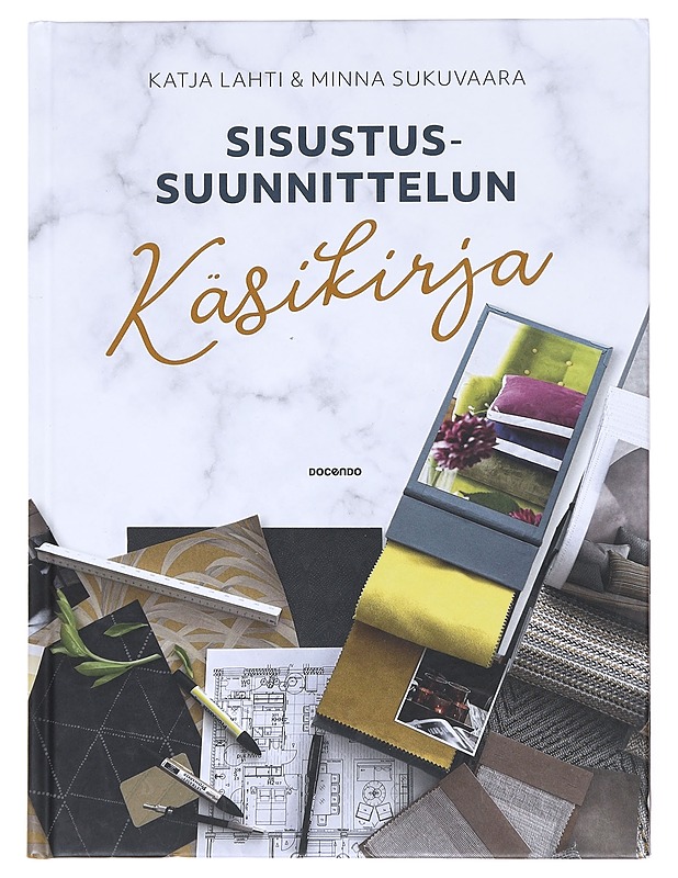 Sisustussuunnittelun käsikirja - Lahti, Katja - Käsityökirjat - 10105609551 - 0