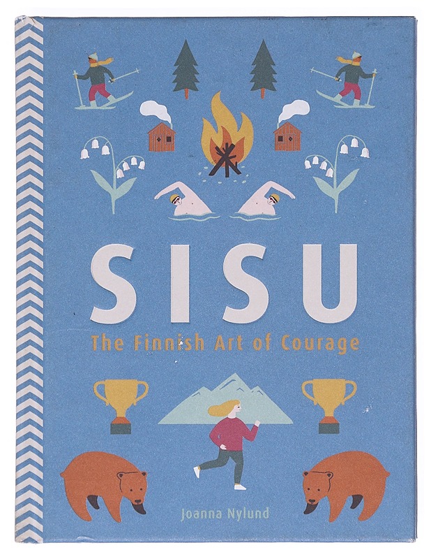 Sisu : the Finnish art of courage - Nylund, Joanna - Tietokirjat ja oppaat - 10105609570 - 0