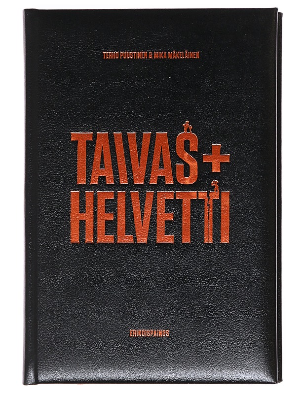 Taivas+helvetti. [Vol. 1] - Mäkeläinen, Mika - Elämäkerrat ja muistelmat - 10105609586 - 0