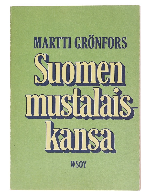 Suomen mustalaiskansa - Martti Grönfors - Tietokirjat ja oppaat - 10105609598 - 0