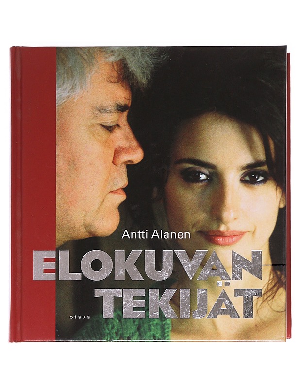 Elokuvantekijät - Antti Alanen - Elämäkerrat ja muistelmat - 10105609605 - 0