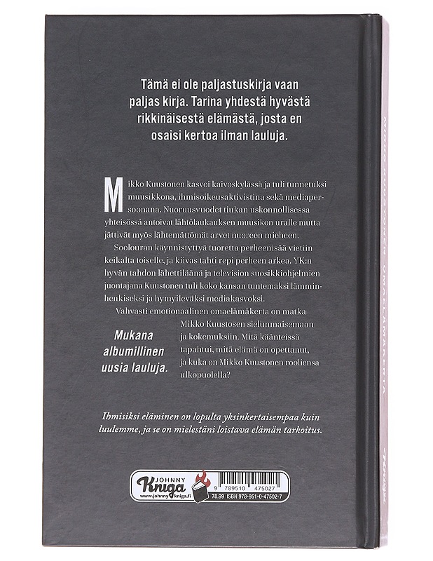 Omaelämäkerta - Mikko Kuustonen - Elämäkerrat ja muistelmat - 10105609621 - 1