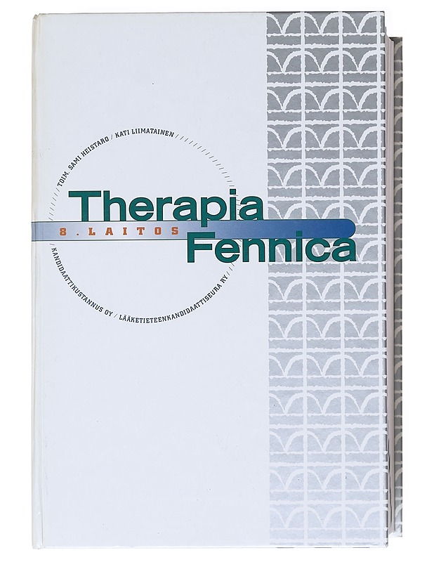 Therapia Fennica, 8. laitos - Sami Heistaro, Kati Liimatainen - Tietokirjat - 10105609636 - 0