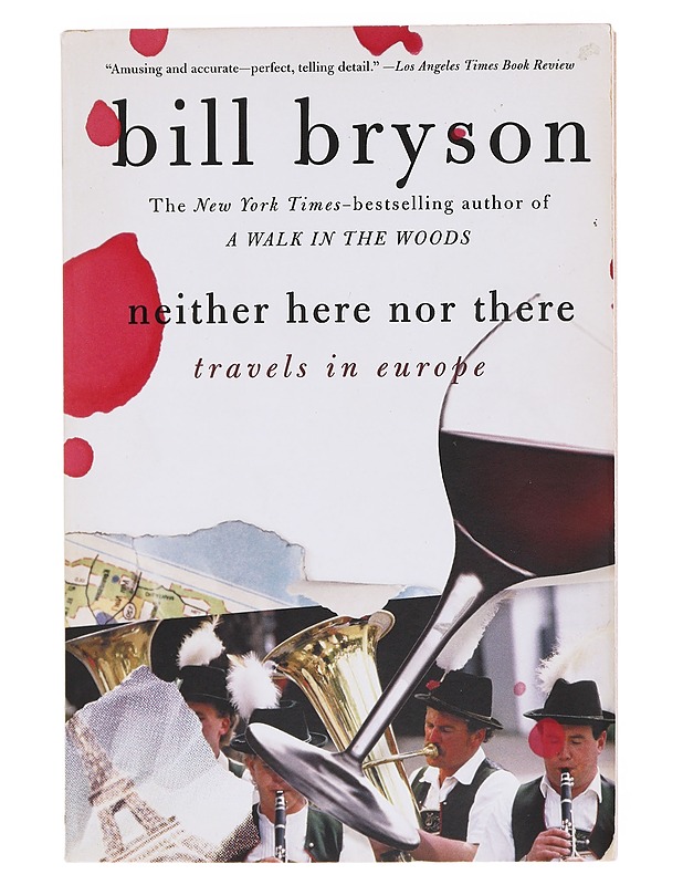 Neither Here Nor There - Bill Bryson - Elämäkerrat ja muistelmat - 10105609637 - 0