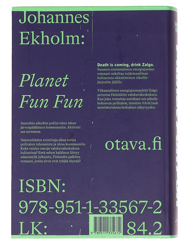 Planet Fun Fun - Johannes Ekholm - Romaanit ja novellit - 10105609651 - 1