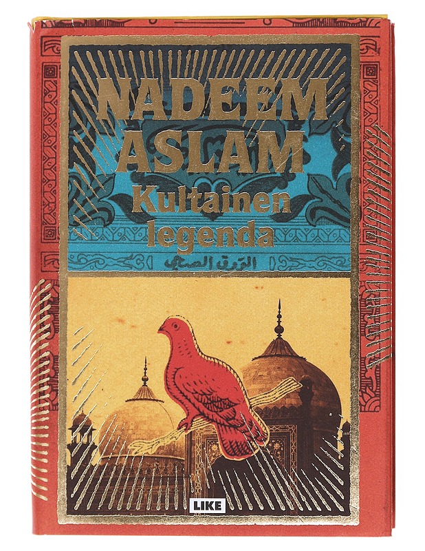 Kultainen legenda - Nadeem Aslam - Kaunokirjallisuus - 10105609655 - 0