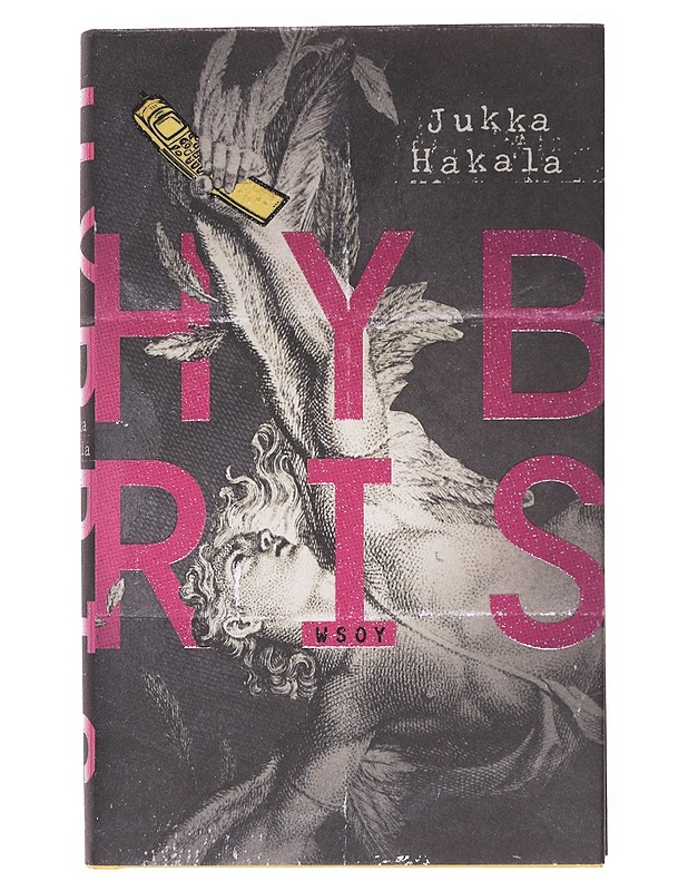 Hybris - Jukka Hakala - Romaanit ja novellit - 10105609666 - 0