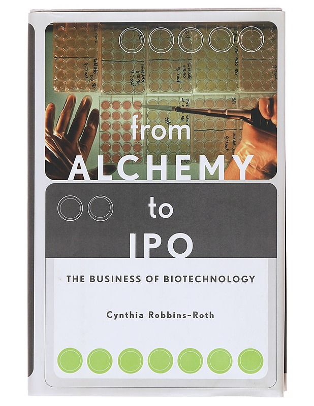 From Alchemy to IPO - Cynthia Robbins-Roth - Tietokirjat ja oppaat - 10105609681 - 0