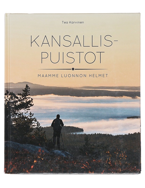 Kansallispuistot / maamme luonnon helmet - Karvinen, Tea - Tietokirjat ja oppaat - 10105609689 - 0