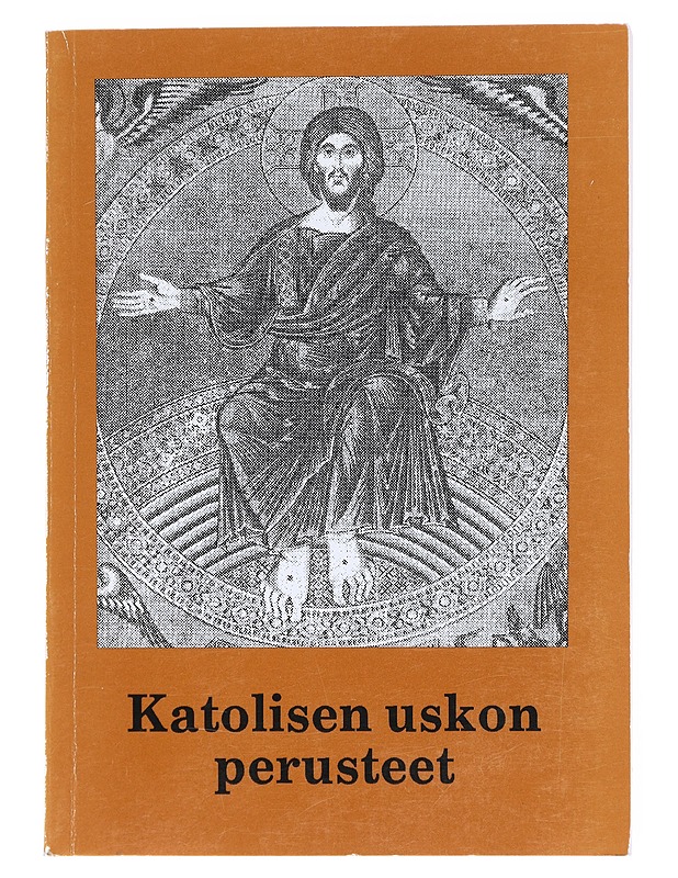 Katolisen uskon perusteet - Aaltonen, Matti - Opetusmateriaaleja ympäristökasvatukseen - 10105609713 - 0