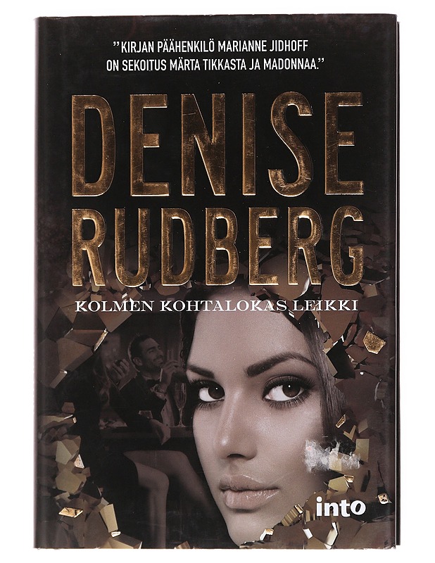 Kolmen kohtalokas leikki - Rudberg, Denise - Romaanit ja novellit - 10105609716 - 0