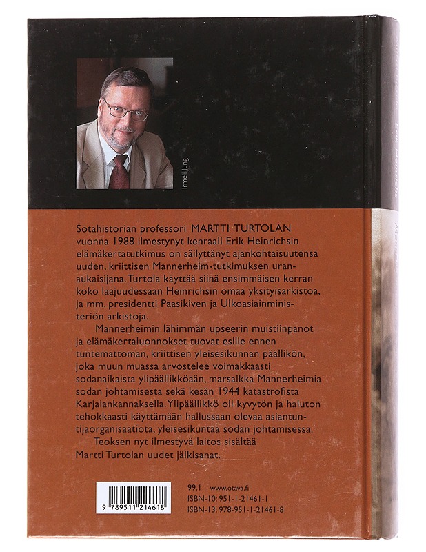 Erik Heinrichs, Mannerheimin ja Paasikiven kenraali - Martti Turtola - Tietokirjat ja oppaat - 10105609720 - 1