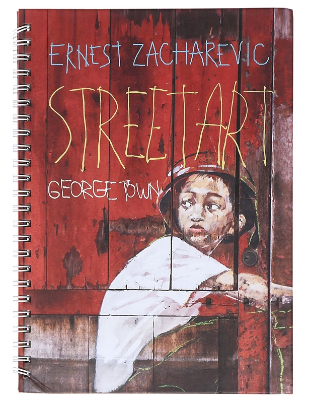 Street Art George town - Zacharevic, Ernest - Taide- ja kulttuurikirjat - 10105609727 - 0