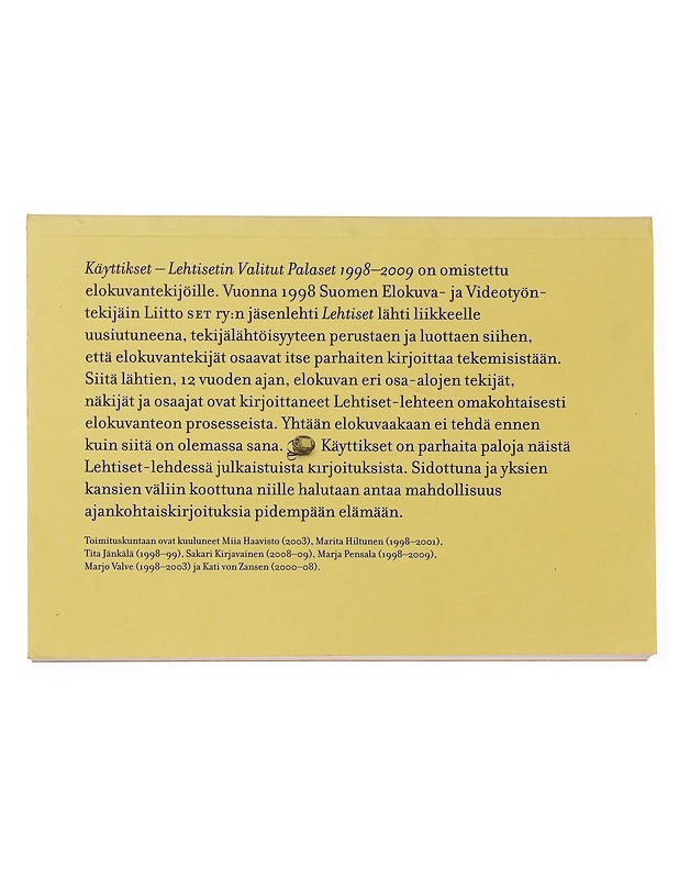 Lehtiset 4/2009 : Käyttikset - Lehtisen valitut palaset 1998 - 2009 - Kati von Zansen - Taide- ja kulttuurikirjat - 10105609734 - 1