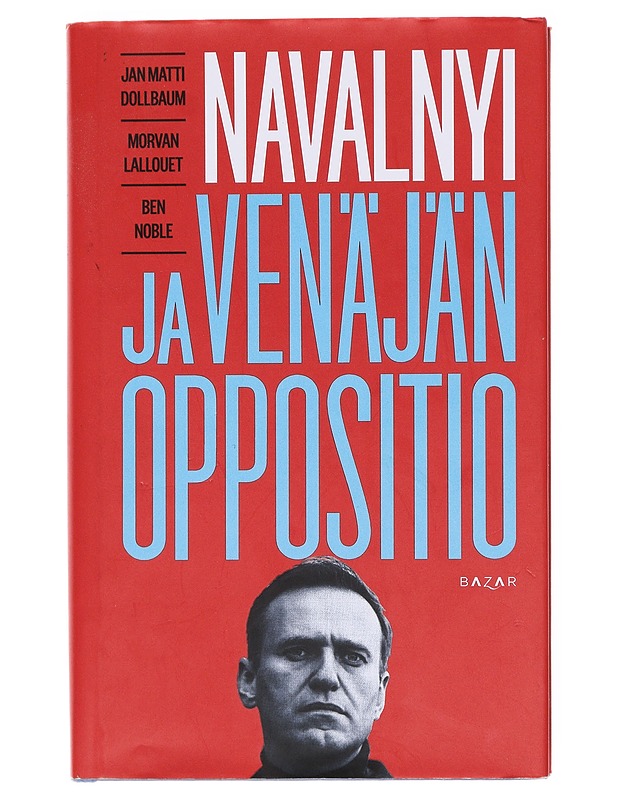 Navalnyi ja Venäjän oppositio - Jan Matti Dollbaum - Tietokirjat - 10105609779 - 0