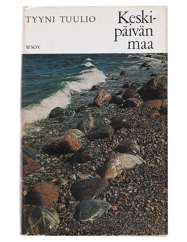 Keskipäivän maa - Tuulio, Tyyni - Matkaoppaat ja sanakirjat - 10105609797 - 0