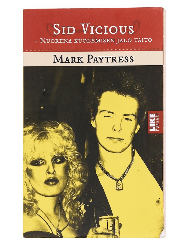 Sid Vicious - Mark Paytress - Elämäkerrat ja muistelmat - 10105609798 - 0