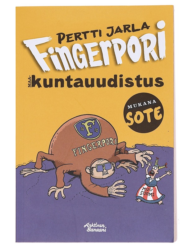 Fingerpori - Kuntauudistus, mukana SOTE - Pertti  Jarla - Sarjakuvat - 10105609803 - 0