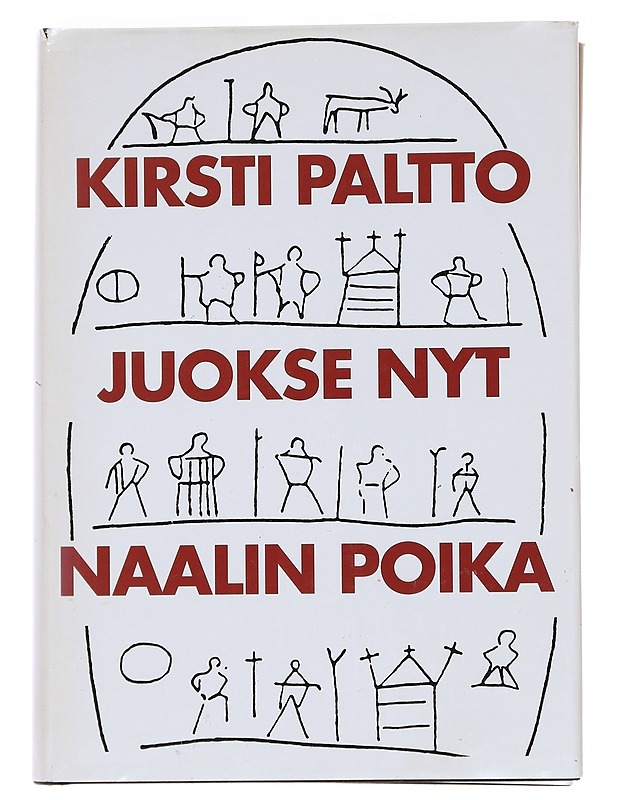 Juokse nyt naalin poika - Kirste Paltto - Romaanit ja novellit - 10105609815 - 0