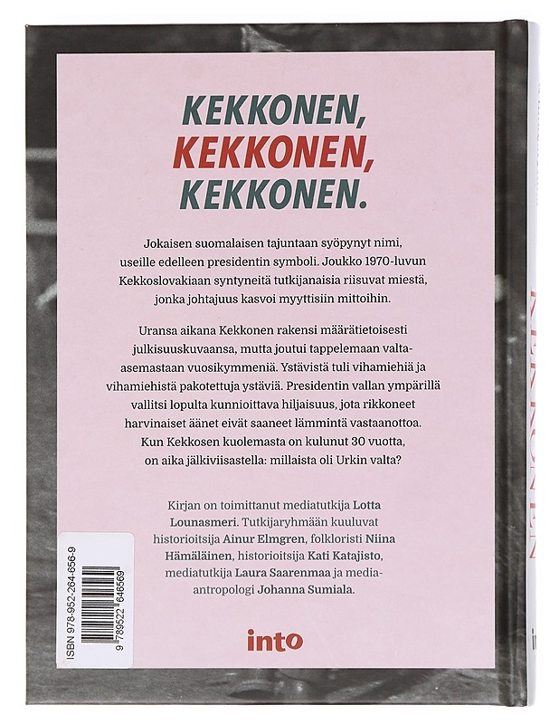 Vallan ihmeellinen Kekkonen / katseita erääseen presidenttiin - Hämäläinen, Niina - Elämäkerrat ja muistelmat - 10105609861 - 1