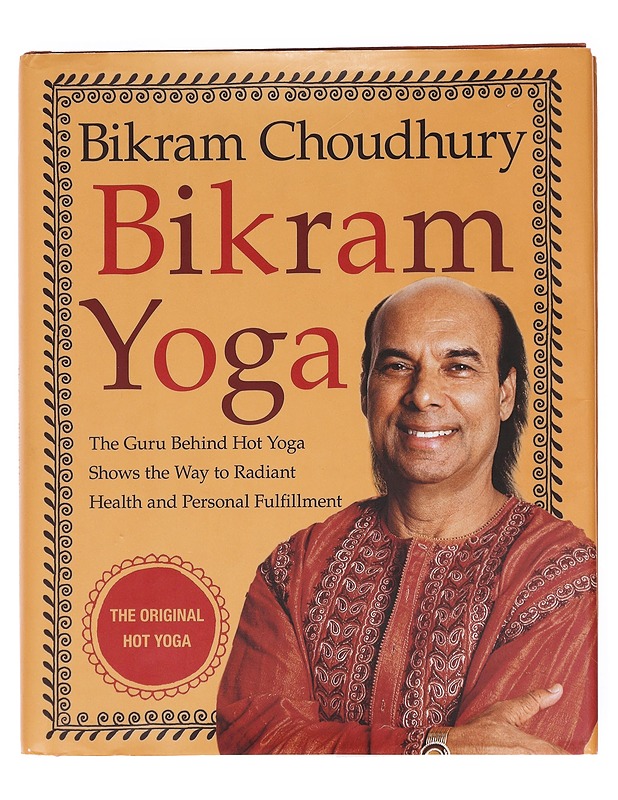 Bikram Yoga - Bikram Choudhury - Tietokirjat ja oppaat - 10105609870 - 0