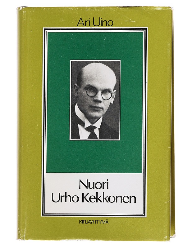 Nuori Urho Kekkonen : Poliittisen ja yhteiskunnallisen kasvun vuodet 1900 - 1936 - Ari Uino - Elämäkerrat ja muistelmat - 10105609896 - 0