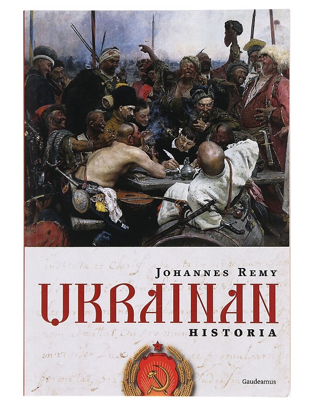 Ukrainan historia - Remy, Johannes - Historiakirjat - 10105609943 - 0