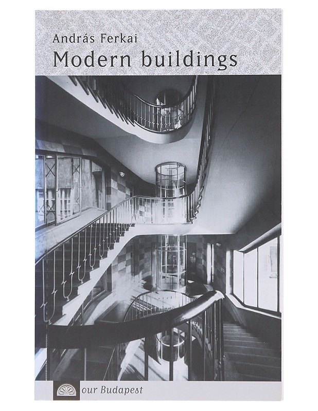 Modern buildings - András Ferkai - Romaanit ja novellit - 10105609933 - 0