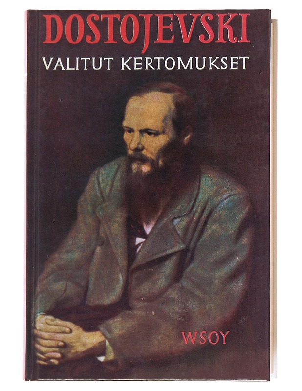 Valitut kertomukset - Dostojevski, F. M. (Fjodor Mihailovits) - Romaanit ja novellit - 10105609936 - 0