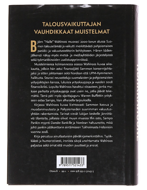 Nurkkahuone / eräänlaiset päiväkirjat 2001-2022 - Björn Wahlroos - Elämäkerrat ja muistelmat - 10105609940 - 1