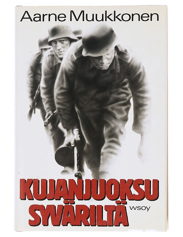 Kujanjuoksu Syväriltä / romaani - Aarne Muukkonen - Romaanit ja novellit - 10105609954 - 0