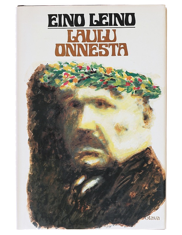 Laulu onnesta / valikoima Leinon rakkausrunoja - Eino Leino - Runot ja näytelmät - 10105610053 - 0