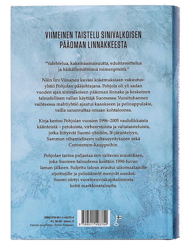 Vallan linnakkeen viimeinen taisto / kertomus vakuutusjätti Pohjolan lopusta - Marko Junkkari - Tietokirjat - 10105610110 - 1