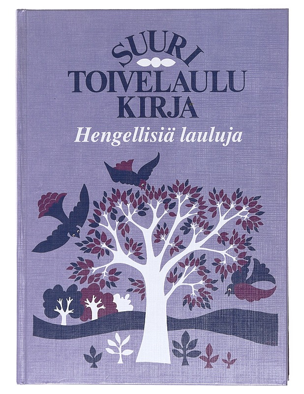 Suuri toivelaulukirja. Hengellisiä lauluja - Kari, Virpi - Musiikki- ja elokuvakirjat - 10105610150 - 0
