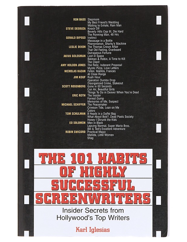 The 101 habits of highly successful screenwriters - Iglesias, Karl - Musiikki- ja elokuvakirjat - 10105610156 - 0