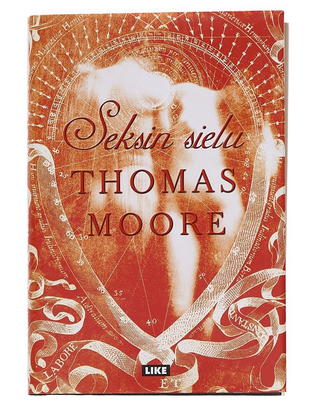 Seksin sielu - Moore, Thomas - Historiakirjat - 10105610205 - 0